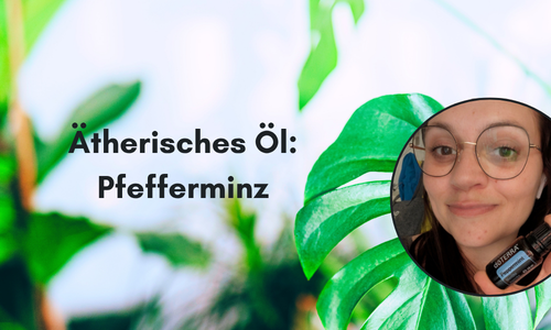 Ätherisches Öl: Pfefferminz